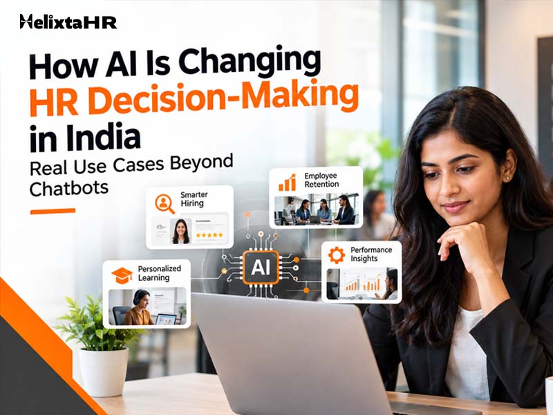 How AI Is Changing HR Decision-Making in India: Real Use Cases Beyond Chatbots